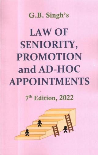 �Law-of-Seniority,-Promotion-and-Ad-Hoc-Appointments-7th-Edition-GBSINGH